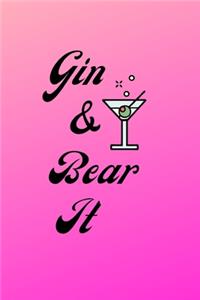 Gin & Bear It