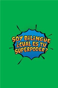 Soy Bilingue Cual Es Tu Superpoder