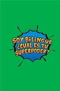 Soy Bilingue Cual Es Tu Superpoder