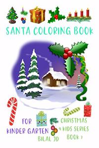 Santa Coloring Book for Kindergarten
