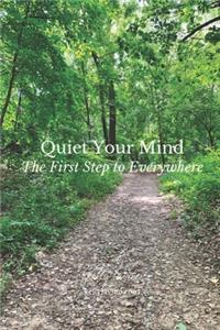 Quiet Your Mind