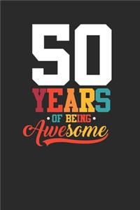 50 Years Of Being Awesome