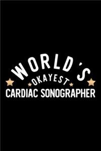 World's Okayest Cardiac Sonographer