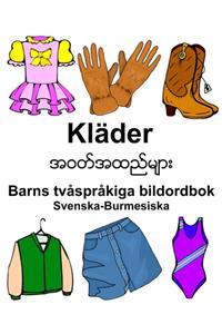 Svenska-Burmesiska Kläder Barns tvåspråkiga bildordbok