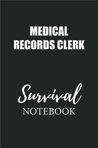 Medical Records Clerk Survival Notebook