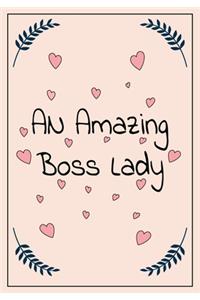 An Amazing Boss Lady