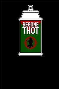 Be Gone Thot