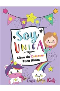 Soy Unica! Libro de Colorear para Niñas