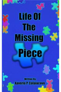 Life of the Missing Piece