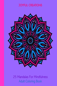 25 Mandalas For Mindfulness