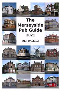 The Merseyside Pub Guide 2021
