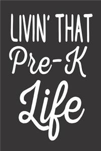 Livin' That Pre-K Life