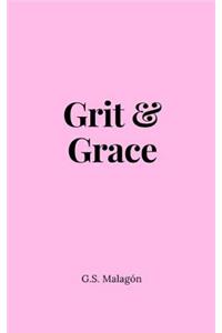 Grit and Grace