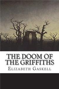 The Doom of the Griffiths