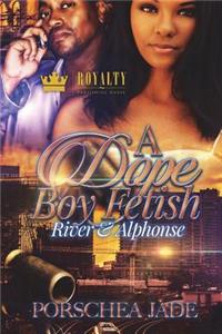 A Dope Boy Fetish: River & Alphonse