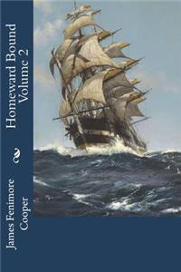 Homeward Bound Volume 2