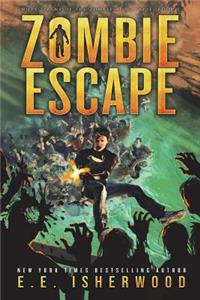 Zombie Escape: More Sirens of the Zombie Apocalypse, Book 1