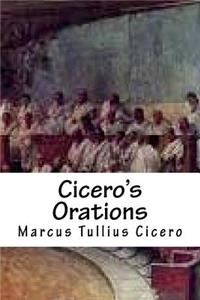 Cicero's Orations