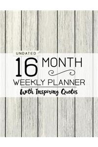 Undated 16 Month Weekly Planner