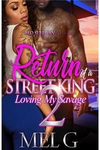 Return of a Street King 2: Loving My Savage