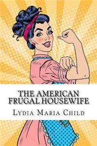 The American Frugal Housewife