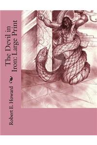 The Devil in Iron: Large Print