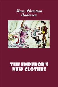 The Emperor's New Clothes (Illustrated)