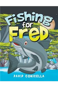 Fishing for Fred