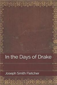 In the Days of Drake