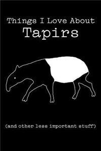 Things I Love about Tapirs (and Other Less Important Stuff)