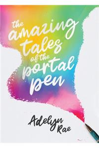 The Amazing Tales of the Portal Pen