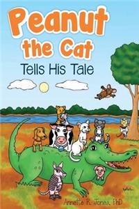 Peanut the Cat Tells His Tale