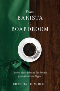 From Barista to Boardroom