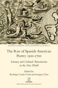 Rise of Spanish American Poetry 1500-1700