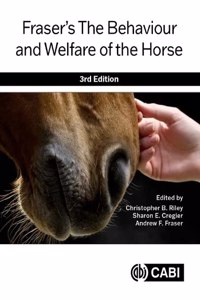 Fraser's the Behaviour and Welfare of the Horse