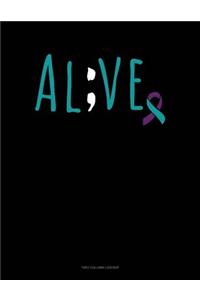 Alive: Unruled Composition Book