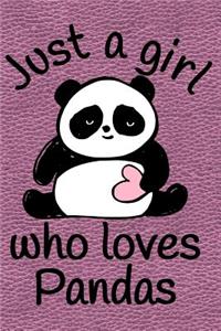 Just a Girl Who Loves Pandas