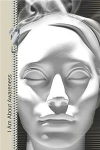 I Am about Awareness