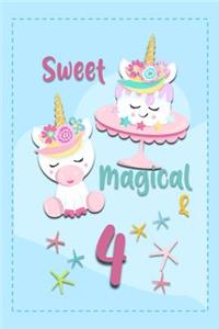 Sweet Magical & 4