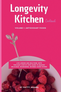 Longevity Kitchen Cookbook