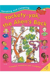 Yakety Yak the Alien's Back