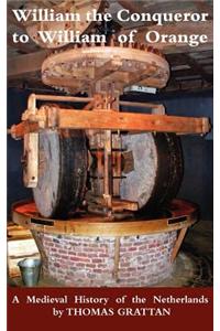 William the Conqueror to William of Orange