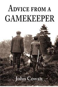 Advice from a Gamekeeper