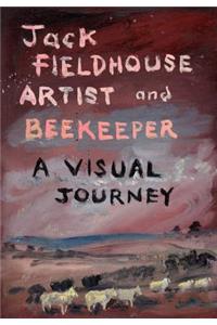 Artist and Beekeper - A Visual Journey