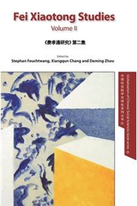 Fei Xiaotong Studies, Vol. II, English edition