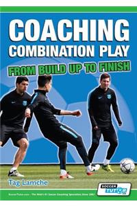 Coaching Combination Play - From Build Up to Finish