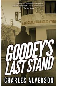 Goodey's Last Stand