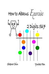 How to Abacus Exercise - 2 Digits 567