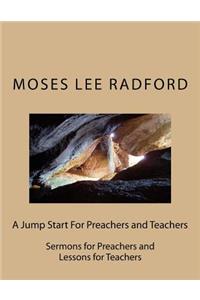 A Jump Start For Preachers and Teachers