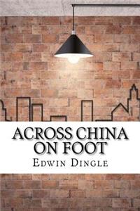Across China on Foot